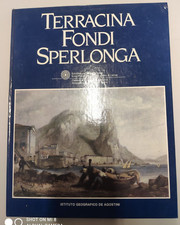 Terracina, Fondi, Sperlonga. . Pier Giacomo Sottoriva, a cura di. 1986. .