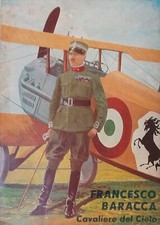 FRANCESCO BARACCA  CAVALIERI DEL CIELO  di Luigi Romersa   Edizione  1968 