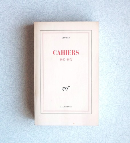 Livre cioran cahiers - cahiers,