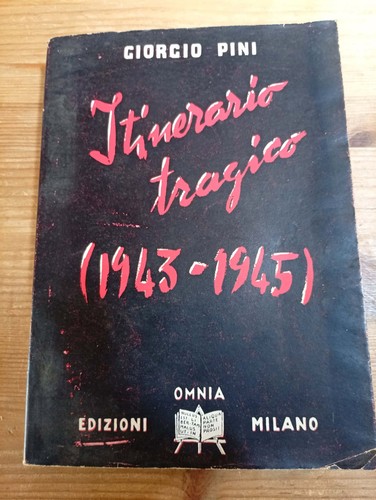 Itinerario tragico 1943 1945 - tragico, (