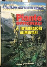 PIANTE OFFICINALI & INTEGRATORI ALIMENTARI - Fratelli Spada editore