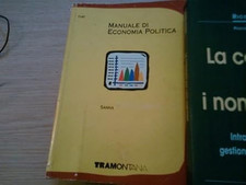 Manuale di economia politica. Per le Scuole superiori Sanna, Antonio