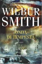 Wilbur Smith - ONDA DI TEMPESTA - Mondolibri 2024