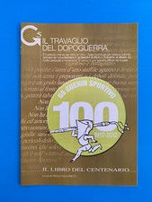 IL LIBRO DEL CENTENARIO 5 GUERIN SPORTIVO +POSTER GRANDE TORINO STRAGE SUPERGA