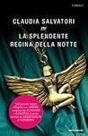Splendente regina della - splendente,