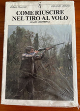 COME RIUSCIRE NEL TIRO A VOLO