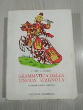 Libro Grammatica Della Lingua Spagnola Di C.Vian E G. Bellini