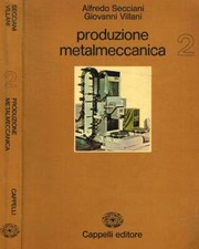 Produzione metalmeccanica 2. . Alfredo Secciani, Giovanni Villani. 1980. IXED.