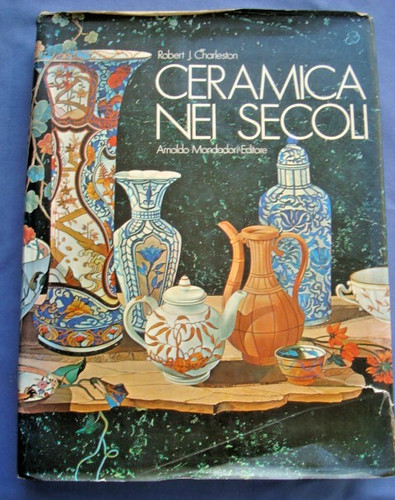 Charleston ceramica nei secoli - ceramica,