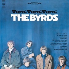 Turn! Turn! Turn! by The Byrds