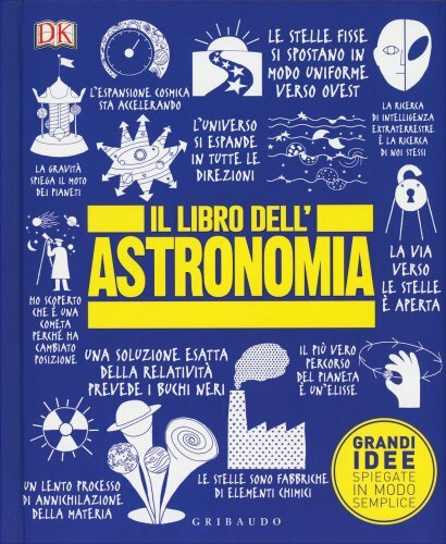 Libro dell astronomia - il, dell'astronomia
