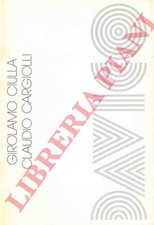 (SANTINI Pier Carlo) - Girolamo Ciulla. Claudio Cargiolli.