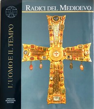 Le Radici del Medioevo
