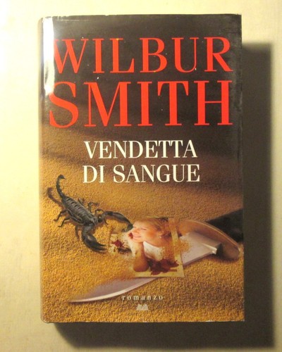 Wilbur smith vendetta di - wilbur,
