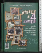 AMICI A 4 ZAMPE. Antonio e