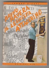 Bruno Ravera il leghista attacchino - I. Giusti