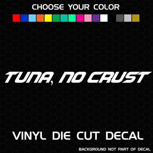 Tuna crust decal sticker - crust,
