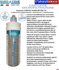 Euroacque cartuccia microfiltrante a tripla azione mod. RIVER/CAS LITRI 15.000