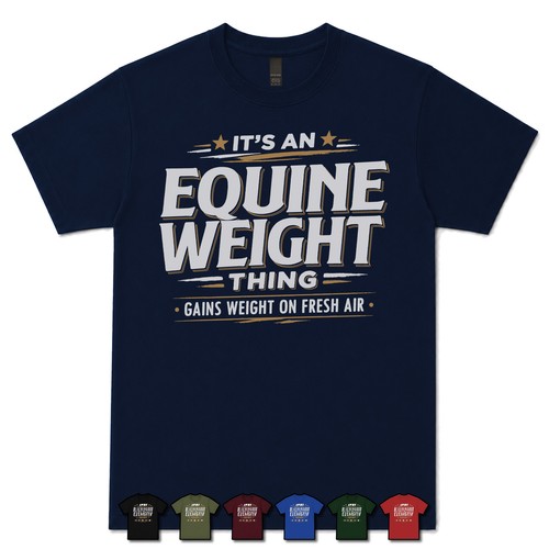 Shirt an equine weight - it's,
