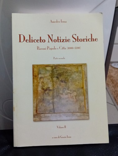 Deliceto notizie storiche - notizie,