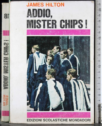 Addio mister chips james - chips!.,
