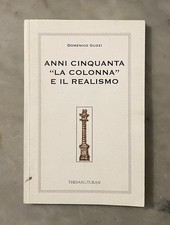 Anni cinquanta colonna - colonna", e