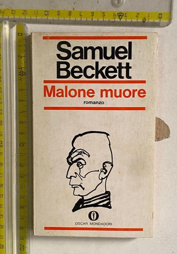 Samuel beckett malone muore - beckett,