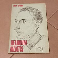 DELIRIUM MENTIS - Rino Ferrari - PARMA 1972 - MOLTO RARO