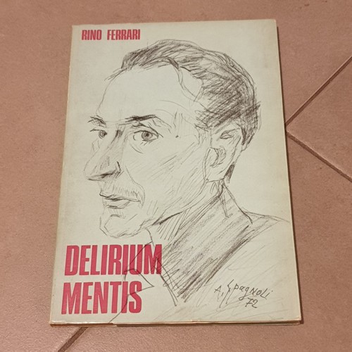Delirium mentis rino ferrari - delirium,