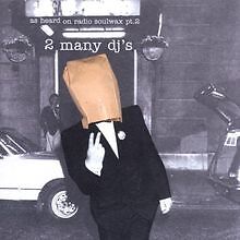 As Heard on Radio Soulwax Pt.2 von 2 Many DJ'S | CD | Zustand akzeptabel