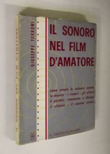 Giuseppe Turroni - Il sonoro nel film d'amatore. Il Castello ©1967