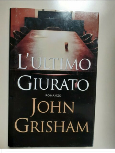 John grisham ultimo - john,