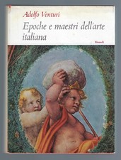 "Epoche e Maestri dell'arte italiana" di Adolfo Venturi