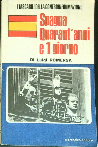 Spagna quarant anni - quarant'anni, e