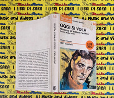 Book Libro OGGI SI VOLA william faulkner 1966 GLI OSCAR 46 MONDADORI (L62)