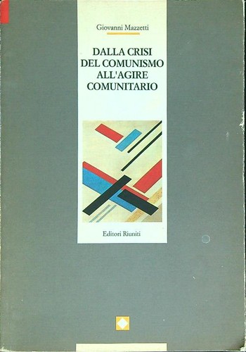 Dalla crisi del comunismo - crisi,