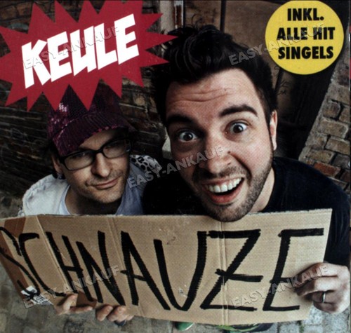 Keule ich hab - -,
