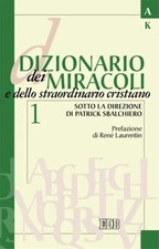 Dizionario dei miracoli e