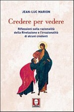 Credere per vedere