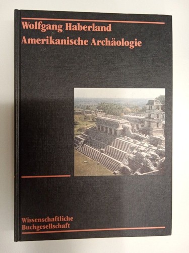 Amerikanische archäologie - amerikanische,