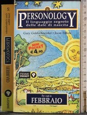 PERSONOLOGY. PER I NATI IN FEBBRAIO. GOLDSCHNEIDER, ELFFERS. PIEMME.