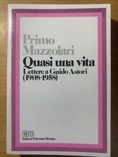 Quasi una vita lettere a Guido