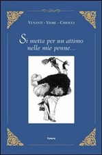 Libro Nuovo - Franco Venanti / Enrico Vaime / Francobaldo Chiocci - Si Metta Per