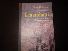 I mandanti Gianni Cipriani Editori Riuniti 1a ed ottobre 1993