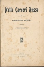 Nelle carceri russe. . Massimo Gorki. S.D.. .