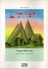 I segni delle cose. Grafiche