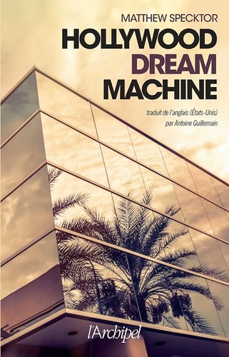 Hollywood dream machine - dream,