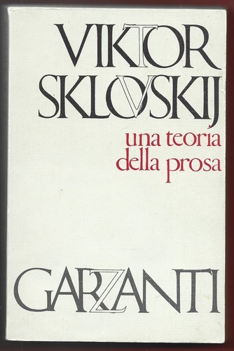 Viktor sklovskij una teoria - sklovskij,