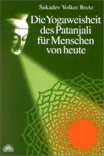Die yogaweisheit des patanjali - die,