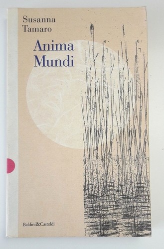 Susanna tamaro anima mundi - susanna, "anima